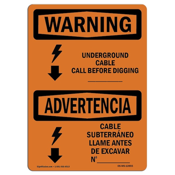OSHA, Underground Cable Call Before Bilingual, 24in X 18in Rigid Plastic, 18" W, 24" L, Landscape
